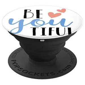 Amazon.com: Be You Tiful - PopSockets Grip and Stand for Phones and Tablets: Cell Phones & Accessories